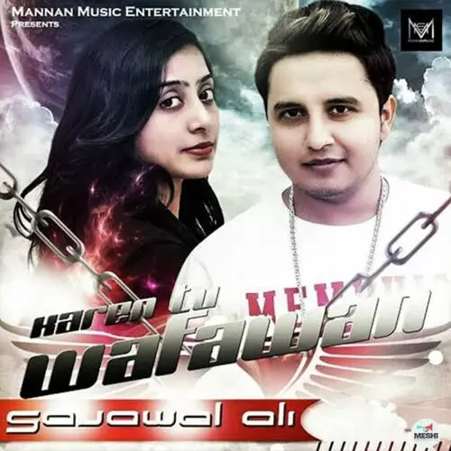 Karen Tu Wafawan Sajawal Ali Mp3 Download Song - Mr-Punjab