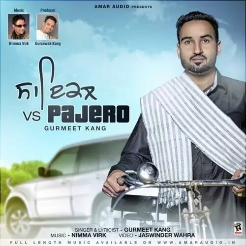 Cycle Vs Pajero Gurmeet Kang Mp3 Download Song - Mr-Punjab
