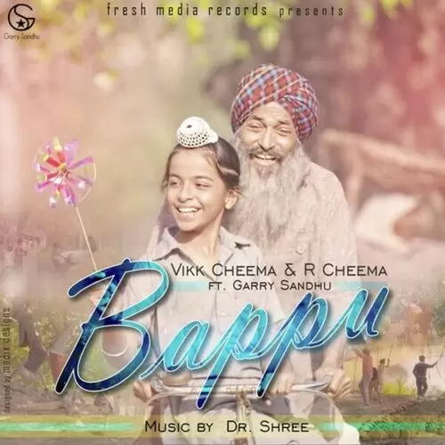 Bappu Garry Sandhu Mp3 Download Song - Mr-Punjab