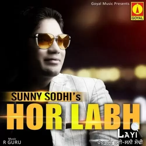 Hor Labh Layi Sunny Sodhi Mp3 Download Song - Mr-Punjab