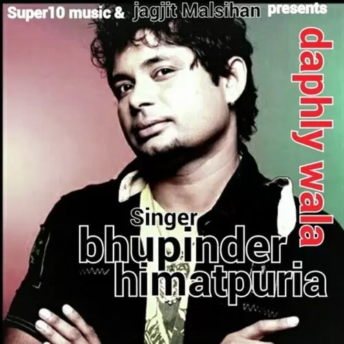 Daphly Wala Bhupinder Himatpuria Mp3 Download Song - Mr-Punjab