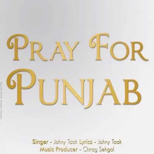 Pray For Punjab Johny Taak Mp3 Download Song - Mr-Punjab
