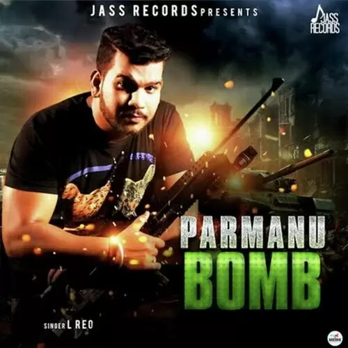 Parmanu Bomb L. Reo Mp3 Download Song - Mr-Punjab