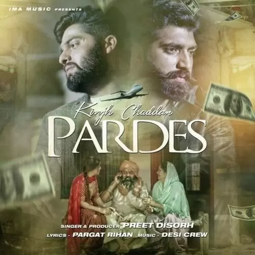 Kinjh Chaddan Pardes Preet Disorh Mp3 Download Song - Mr-Punjab