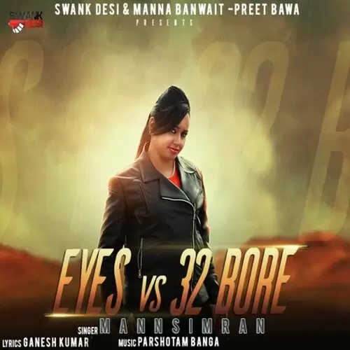 Eyes Vs 32 Bore Mansimran Mp3 Download Song - Mr-Punjab