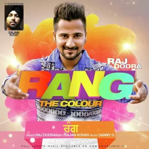 Rang (The Colour) Raj Dodra Mp3 Download Song - Mr-Punjab