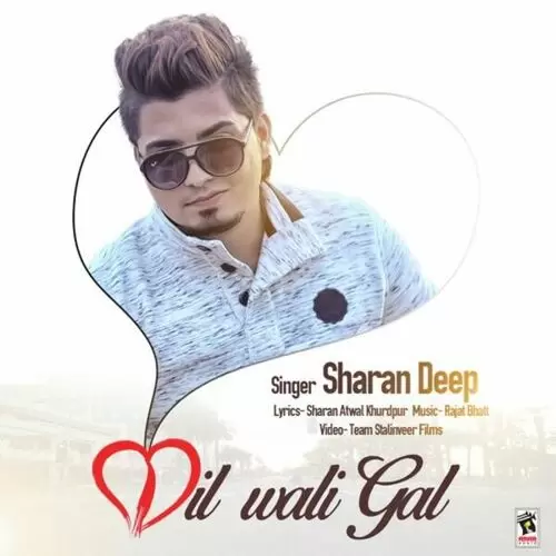 Dil Wali Gal Sharan Deep Mp3 Download Song - Mr-Punjab
