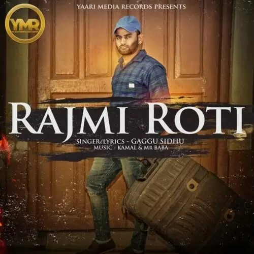 Rajmi Roti Gaggu Sidhu Mp3 Download Song - Mr-Punjab