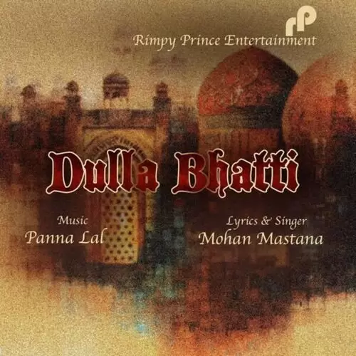 Dulla Bhatti Mohan Mastana Mp3 Download Song - Mr-Punjab