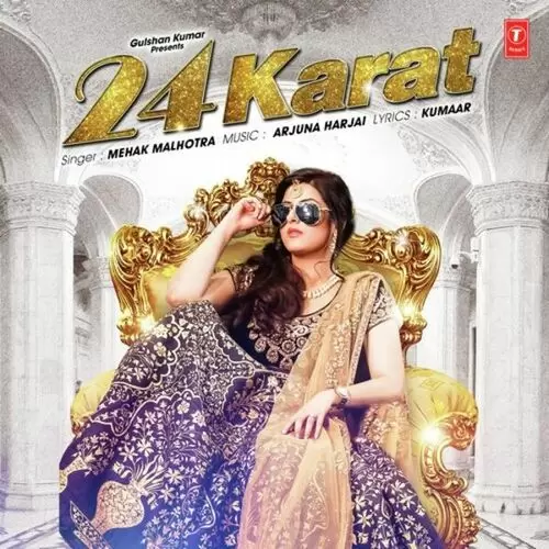 24 Karat Mehak Malhotra Mp3 Download Song - Mr-Punjab