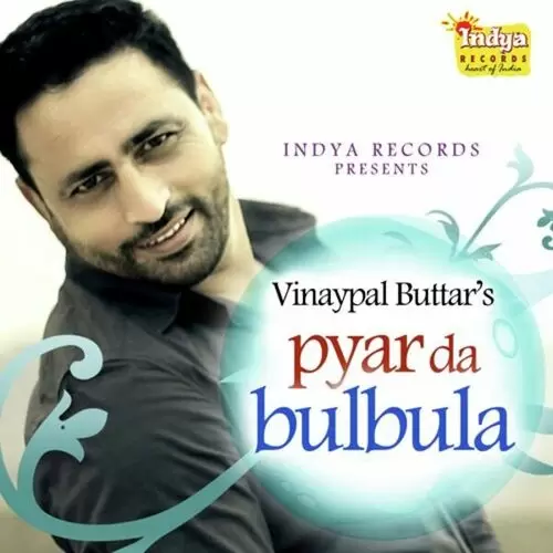 Pyar Da Bulbula Vinaypal Buttar Mp3 Download Song - Mr-Punjab