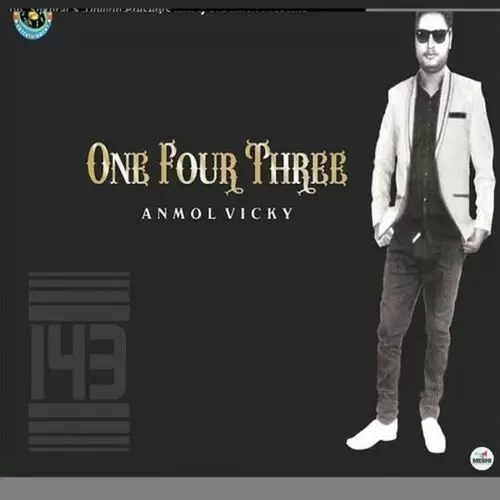 One Four Three Anmol Vicky Mp3 Download Song - Mr-Punjab