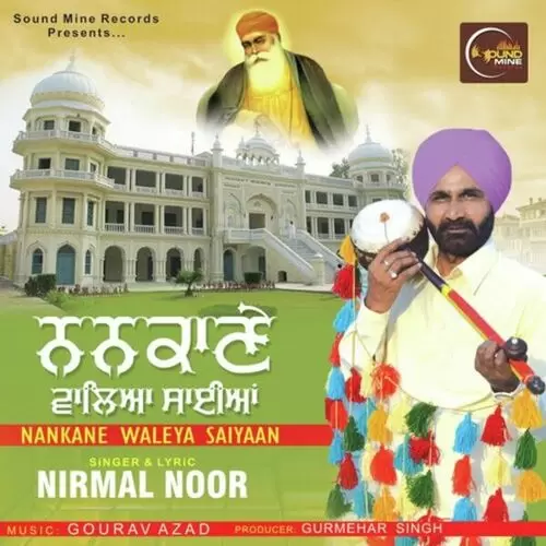 Nankane Waleyan Saiyan Nirmal Noor Mp3 Download Song - Mr-Punjab