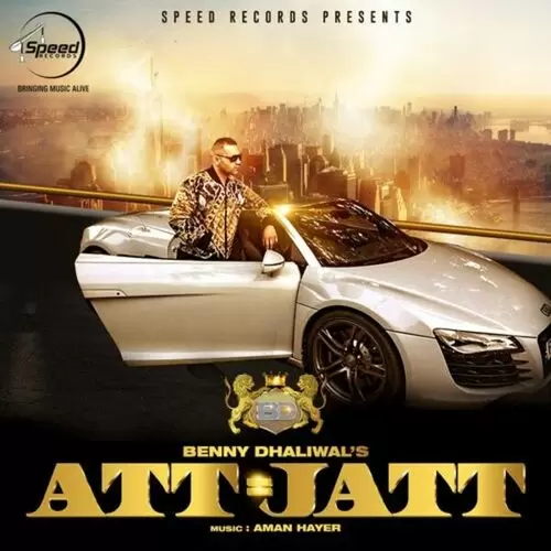 Att=Jatt Benny Dhaliwal Mp3 Download Song - Mr-Punjab