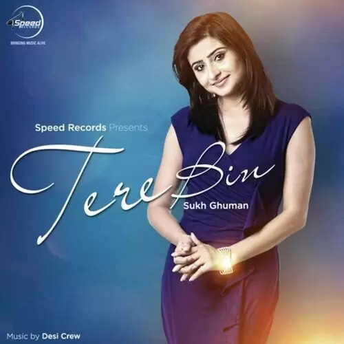Tere Bin Sukh Ghuman Mp3 Download Song - Mr-Punjab