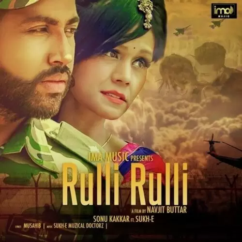 Rulli Rulli (feat. Sukh E) Sonu Kakkar Mp3 Download Song - Mr-Punjab