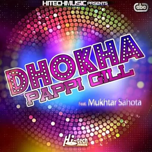 Dhokha Manjit Pappu with Mukhtar Sahota Mp3 Download Song - Mr-Punjab