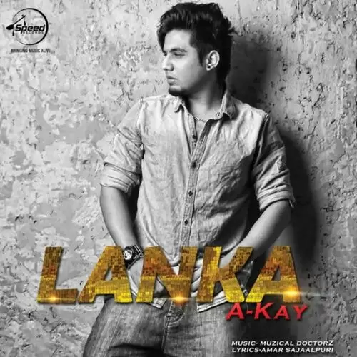 Lanka A-Kay Mp3 Download Song - Mr-Punjab