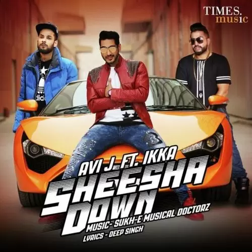 Sheesha Down Avi J. Mp3 Download Song - Mr-Punjab