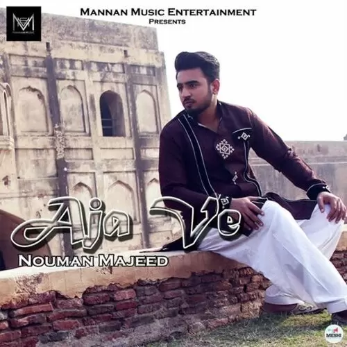 Aja Ve Nouman Majeed Mp3 Download Song - Mr-Punjab