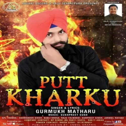 Putt Kharku Gurmukh Matharu Mp3 Download Song - Mr-Punjab