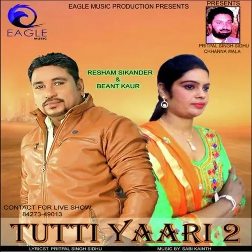 Tutti Yaari 2 Resham Sikander Mp3 Download Song - Mr-Punjab