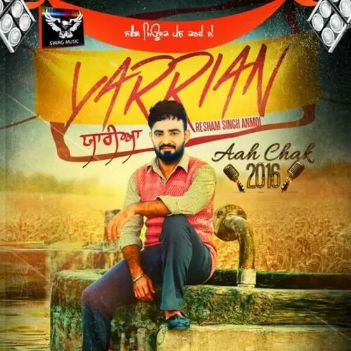 Yarrian (Aah Chak 2016 monthss) Resham Singh Anmol Mp3 Download Song - Mr-Punjab
