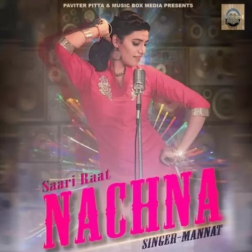 Saari Raat Nachna Mannat Mp3 Download Song - Mr-Punjab