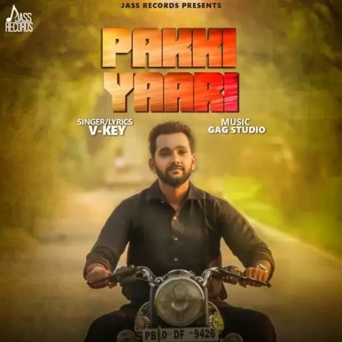 Pakki Yaari V-Key Mp3 Download Song - Mr-Punjab
