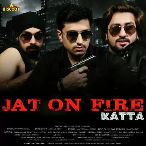Jat On Fire Sumit Malhotra Mp3 Download Song - Mr-Punjab
