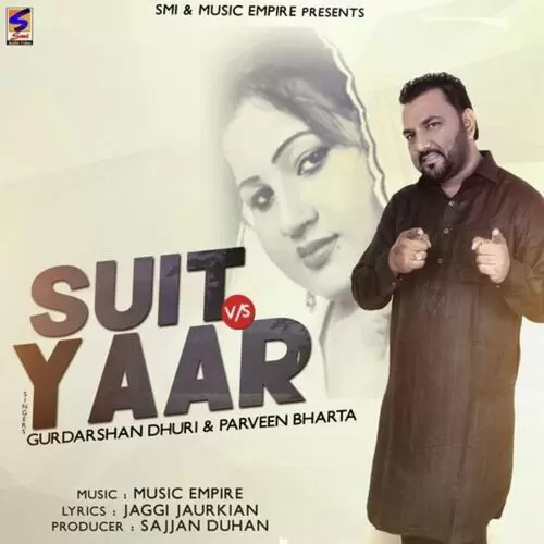 Suit Vs Yaar Gurdarshan Dhuri Mp3 Download Song - Mr-Punjab