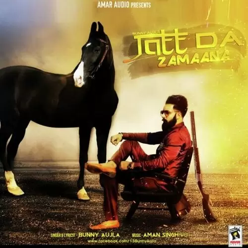 Jatt Da Zamaana Bunny Aujla Mp3 Download Song - Mr-Punjab