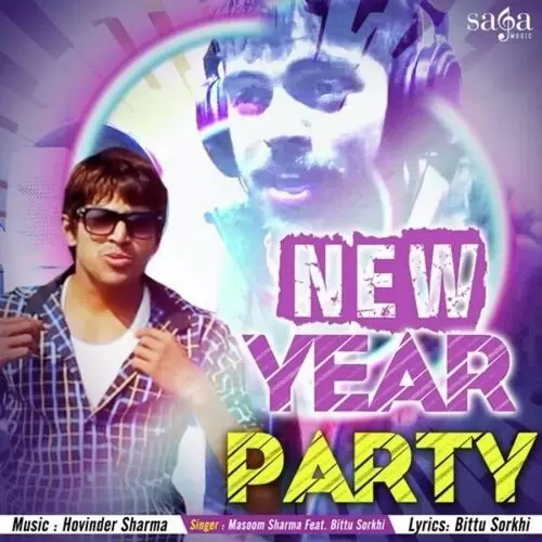 New Year Party (feat. Bittu Sorkhi) Masoom Sharma Mp3 Download Song - Mr-Punjab