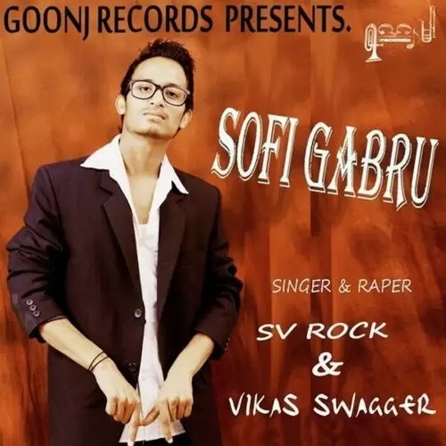 Sofi Gabru SV Rock Mp3 Download Song - Mr-Punjab