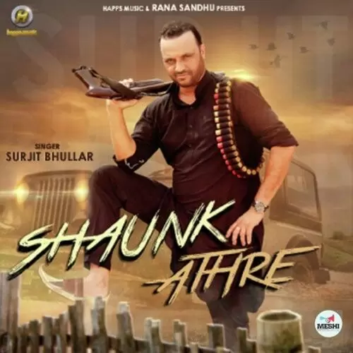 Shaunk Athre Surjit Bhullar Mp3 Download Song - Mr-Punjab