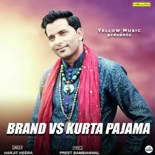 Brand Vs Kurta Pajama Harjit Heera Mp3 Download Song - Mr-Punjab