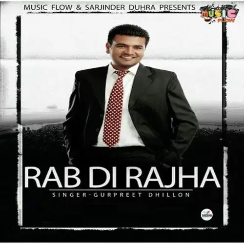 Rabb Di Rajha Gurpreet Dhillon Mp3 Download Song - Mr-Punjab