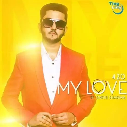 My Love 420 Smriti Sharma Mp3 Download Song - Mr-Punjab