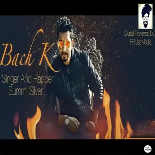 Bach K Summi Silver Mp3 Download Song - Mr-Punjab