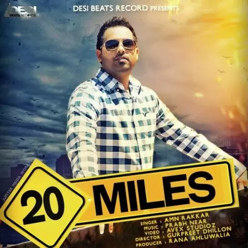 20 Miles Amn Rakkar Mp3 Download Song - Mr-Punjab