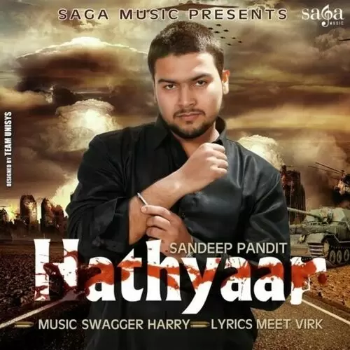 Hathyaar Sandeep Pandit Mp3 Download Song - Mr-Punjab