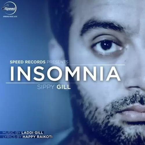 Insomnia Sippy Gill Mp3 Download Song - Mr-Punjab