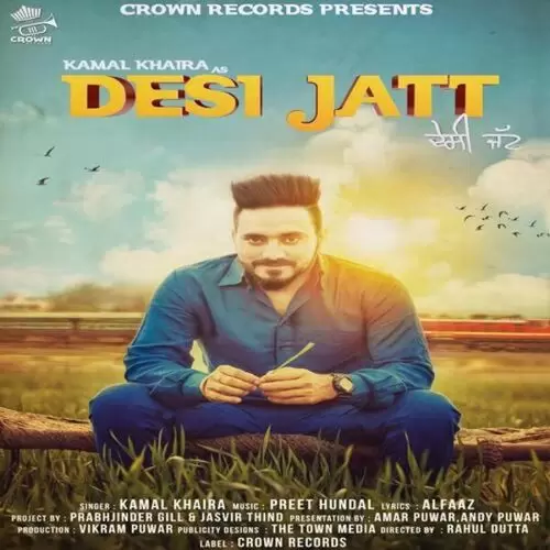 Desi Jatt (feat. Preet Hundal And Alfaaz) Kamal Khaira Mp3 Download Song - Mr-Punjab