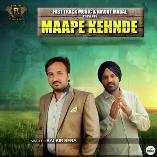 Maape Kehnde Balbir Bera Mp3 Download Song - Mr-Punjab