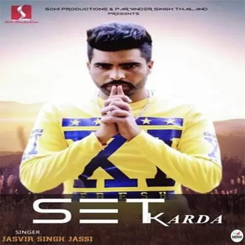 Set Karda Jasvir Singh Jassi Mp3 Download Song - Mr-Punjab