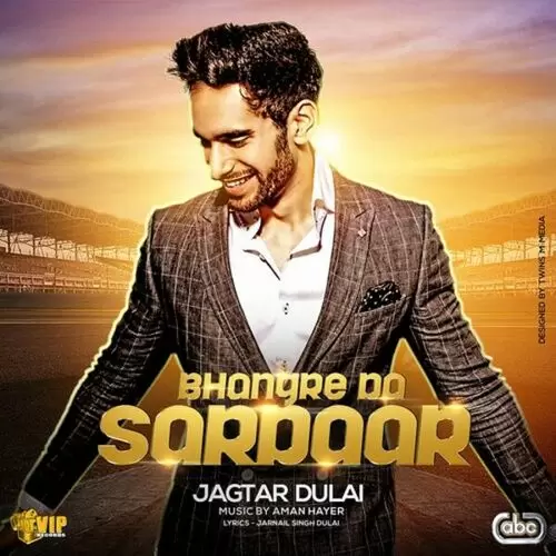 Bhangre Da Sardaar Jagtar Dulai Mp3 Download Song - Mr-Punjab