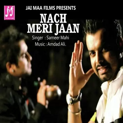 Nach Meri Jaan Sameer Mahi Mp3 Download Song - Mr-Punjab