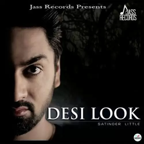 Desi Look Satinder Little Mp3 Download Song - Mr-Punjab