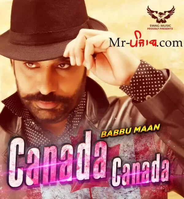 Canada Canada Babbu Maan Mp3 Download Song - Mr-Punjab