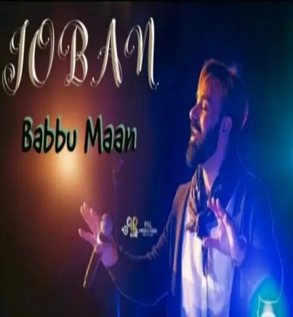 Joban - Single Song by Babbu Maan - Mr-Punjab